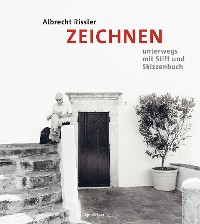Cover ZEICHNEN unterwegs mit Stift und Skizzenbuch