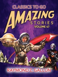 Cover Amazing Stories Volume 47