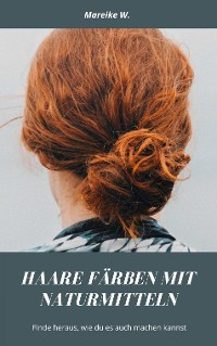 Cover Haare färben mit Naturmitteln