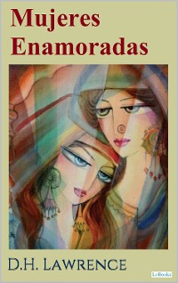 Cover Mujeres Enamoradas - D.H. Lawrence