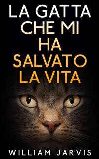 Cover La Gatta Che Mi Ha Salvato La Vita