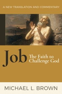 Cover Job: The Faith to Challenge God