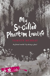 Cover My So-Called Phantom Lovelife
