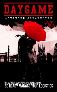 Cover Daygame Advanced Strategies