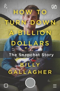 Cover How to Turn Down a Billion Dollars