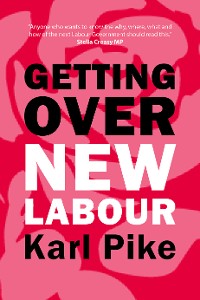 Cover Getting Over New Labour