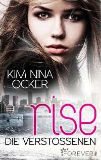 Cover Rise - Die Verstoßenen