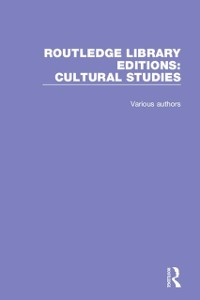 Cover Routledge Library Editions: Cultural Studies