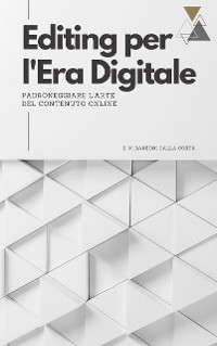 Cover Editing per l'Era Digitale: Padroneggiare l'Arte del Contenuto Online