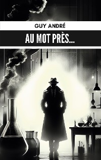 Cover Au mot près...