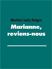 Cover Marianne, reviens-nous