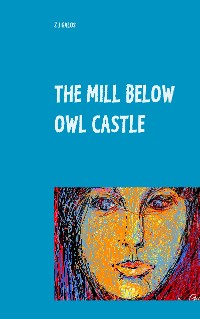 Cover The Mill below Owl castle