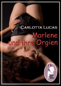 Cover Marlene und ihre Orgien