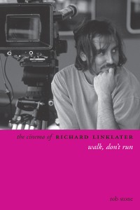 Cover The Cinema of Richard Linklater