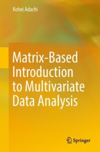 Cover Matrix-Based Introduction to Multivariate Data Analysis