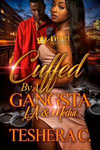 Cover Cuffed By A Gangsta