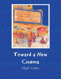 Cover Toward a New Cinema
