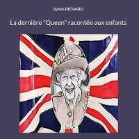 Cover La dernière "Queen" racontée aux enfants