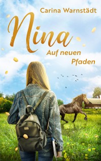 Cover Nina: Auf neuen Pfaden