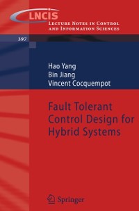 Cover Fault Tolerant Control Design for Hybrid Systems