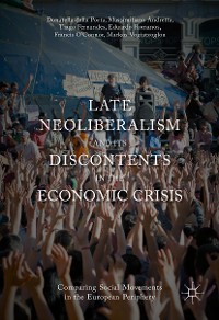 Cover Late Neoliberalism and its Discontents in the Economic Crisis