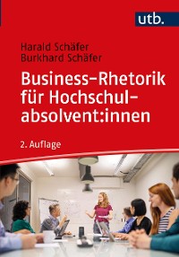 Cover Business-Rhetorik für Hochschulabsolvent:innen