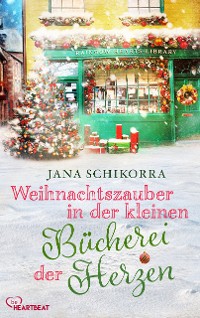 Cover Weihnachtszauber in der kleinen Bücherei der Herzen
