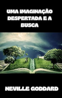 Cover Uma imaginação despertada e a busca (traducido)