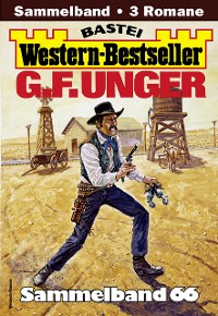 Cover G. F. Unger Western-Bestseller Sammelband 66