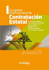Cover Dimensión general del contrato estatal en Colombia y su impacto en la internalización de la compra pública