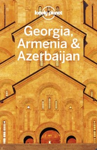 Cover Lonely Planet Georgia, Armenia & Azerbaijan