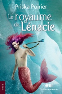 Cover Le royaume de Lénacie - Tome 8