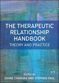 Cover Therapeutic Relationship Handbook: Theory and Practice