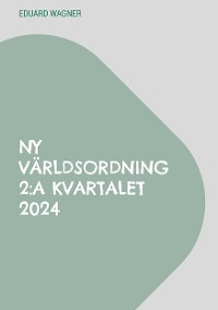 Cover Ny världsordning 2:a kvartalet 2024