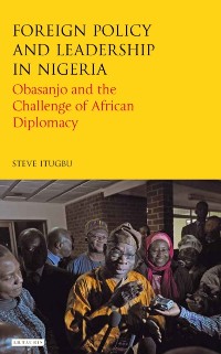 Cover Foreign Policy and Leadership in Nigeria