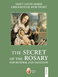 Cover The secret of the Rosary for renewal and salvation