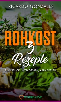 Cover Rohkost 3 Rezepte