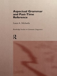 Cover Aspectual Grammar and Past Time Reference