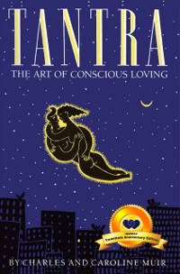 Cover Tantra: The Art of Conscious Loving