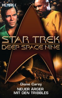 Cover Star Trek - Deep Space Nine: Neuer Ärger mit den Tribbles