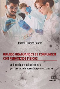 Cover Quando graduandos se confundem com fenômenos físicos