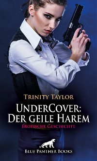 Cover UnderCover: Der geile Harem | Erotische Geschichte