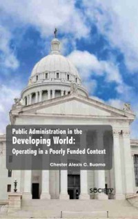 Cover Public Administration in the Developing World: Operating in a poorly funded context