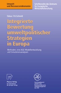 Cover Integrierte Bewertung umweltpolitischer Strategien in Europa
