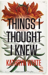 Cover Things I Thought I Knew