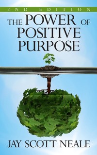 Cover The Power of Positive Purpose
