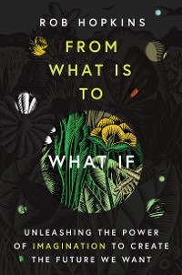 Cover From What Is to What If