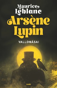 Cover Arsène Lupin vallomásai