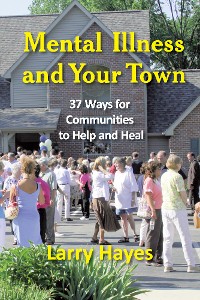 Cover Mental Illness and Your Town