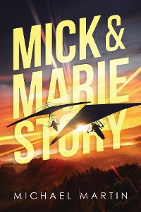 Cover Mick and Marie Story